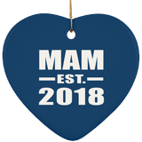 Mam Established EST. 2018 - Heart Ornament