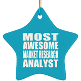 Most Awesome Market Research Analyst - Star Ornament
