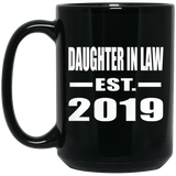 Daughter In Law Established EST. 2019 - 15oz Coffee Mug Black