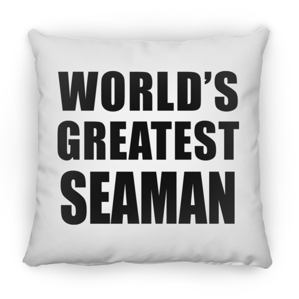 World's Greatest Seaman - Throw Pillow