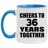 36th Anniversary Cheers To 36 Years Together - 11oz Accent Mug Blue