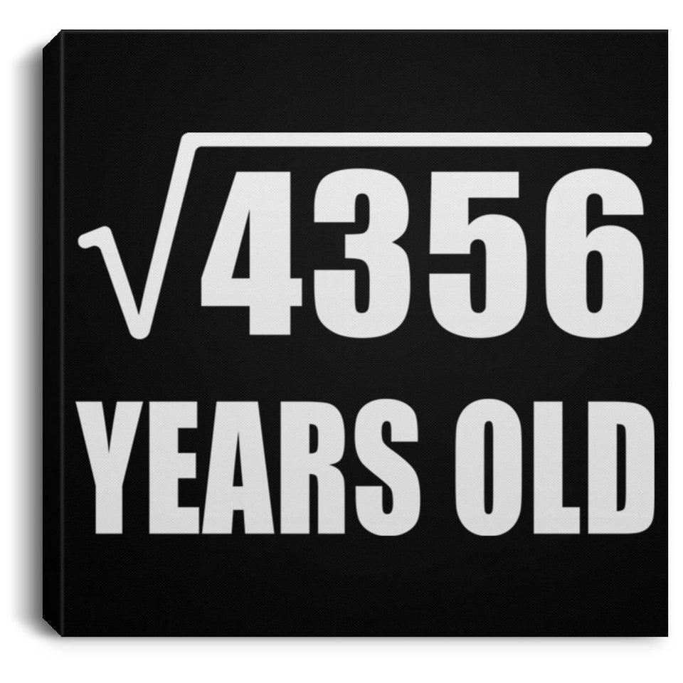 66th Birthday Square Root of 4356 Years Old - Canvas Square