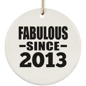 11th Birthday Fabulous Since 2013 - Circle Ornament