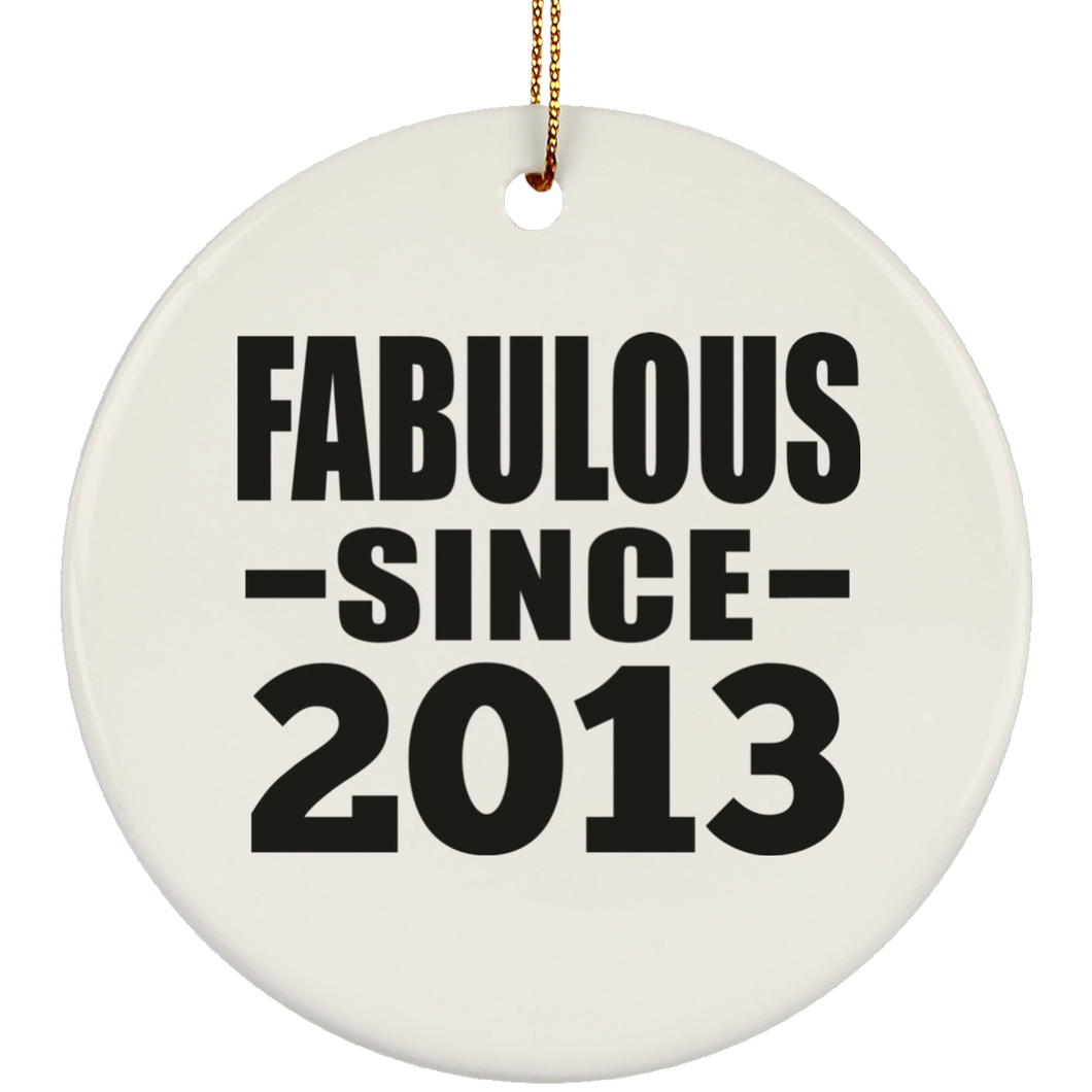 11th Birthday Fabulous Since 2013 - Circle Ornament