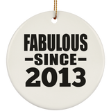 11th Birthday Fabulous Since 2013 - Circle Ornament