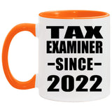Tax Examiner Since 2022 - 11oz Accent Mug Orange