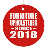 Furniture Upholsterer Since 2018 - Circle Ornament