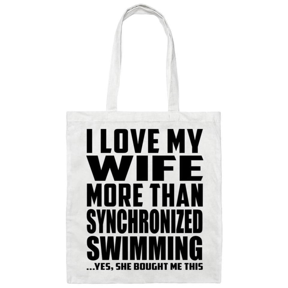 I Love My Wife More Than Synchronized Swimming - Tote Bag White