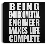 Being Environmental Engineer Makes Life Complete - Canvas Square