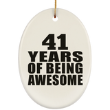 41st Birthday 41 Years Of Being Awesome - Oval Ornament