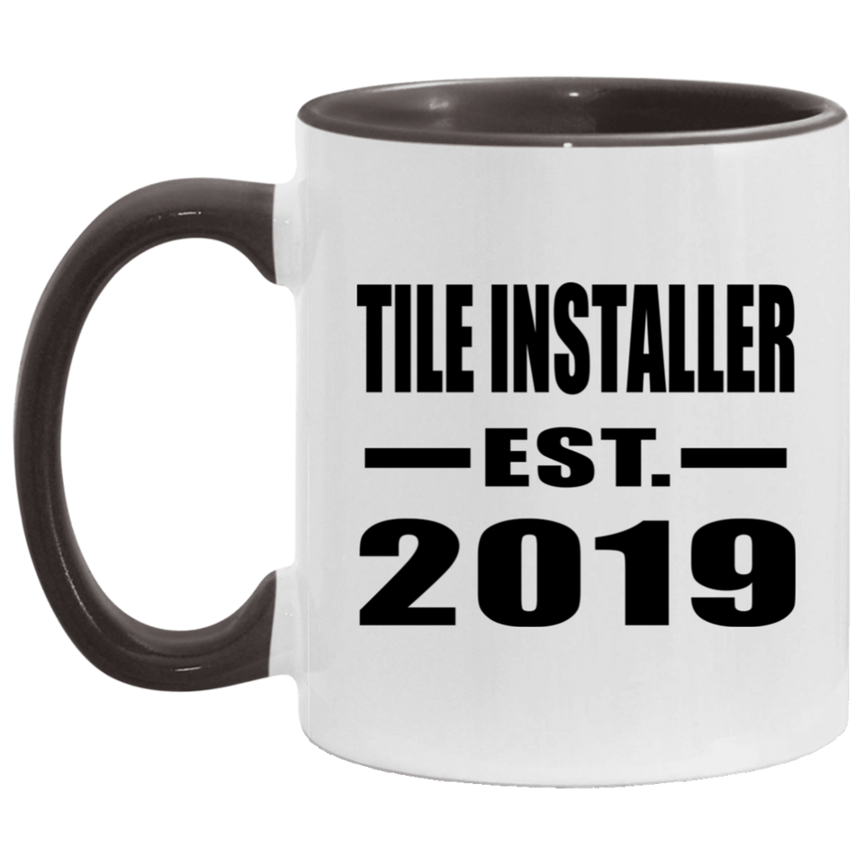 Tile Installer Established EST. 2019 - 11oz Accent Mug Black