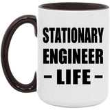 Stationary Engineer Life - 15oz Accent Mug Black