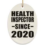 Health Inspector Since 2020 - Oval Ornament