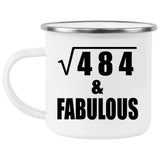 22nd Birthday Square Root of 484 & Fabulous - 12oz Camping Mug