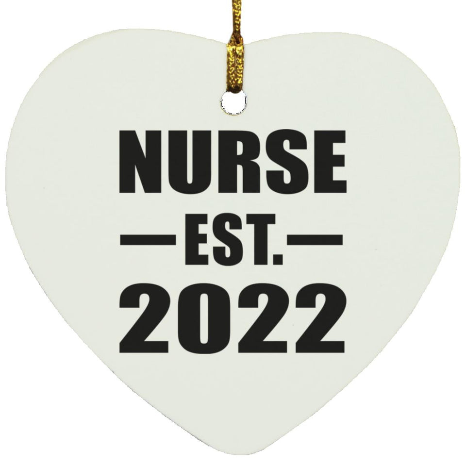 Nurse Established EST. 2022 - Heart Ornament
