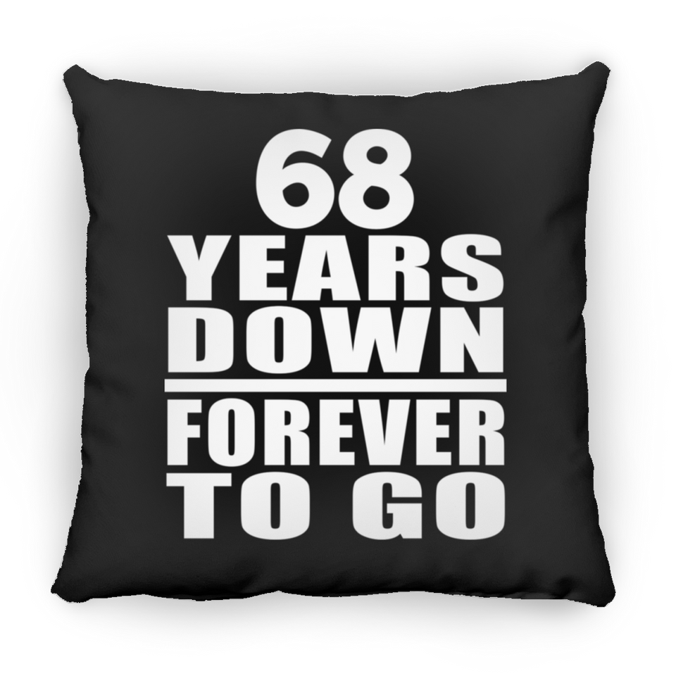 68th Anniversary 68 Years Down Forever to Go - Throw Pillow Black