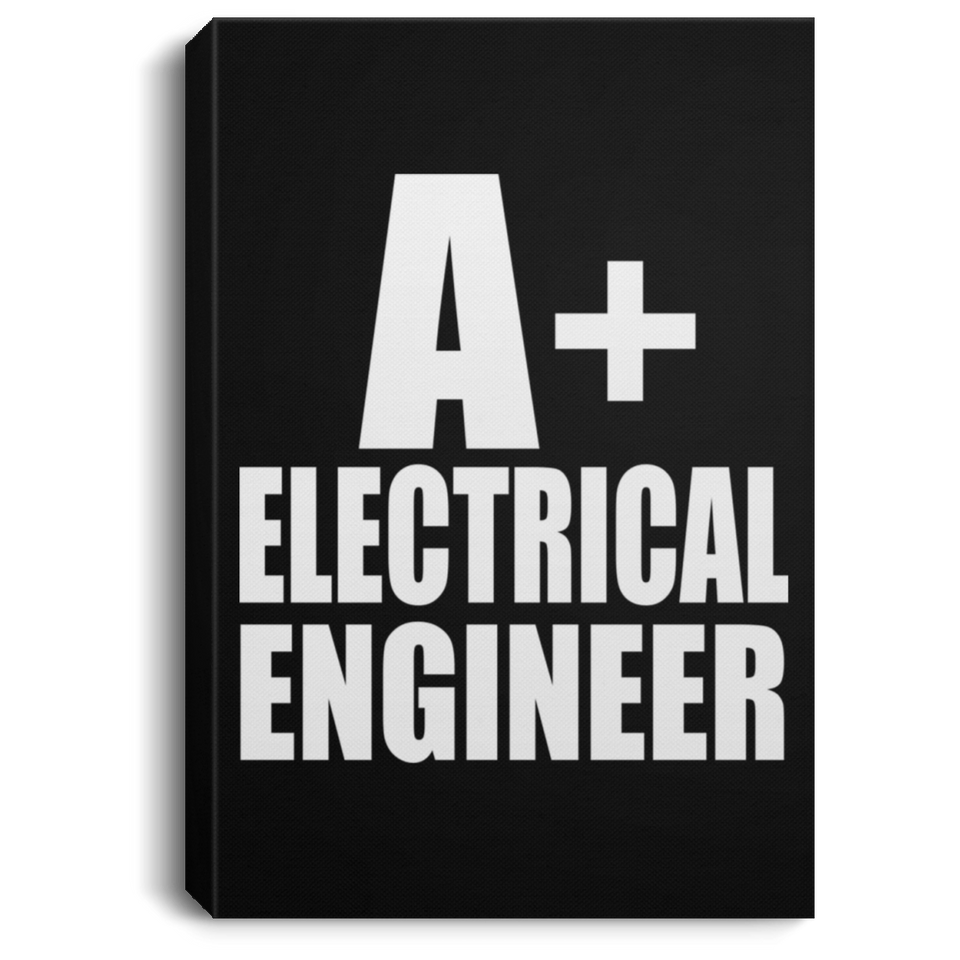 A+ Electrical Engineer - Canvas Portrait