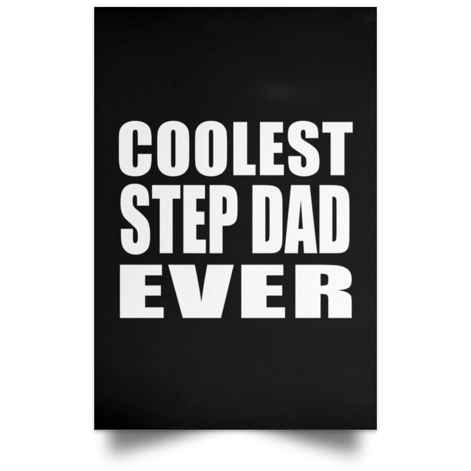 Coolest Step Dad Ever - Poster Portrait
