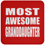 Most Awesome Granddaughter - Drink Coaster