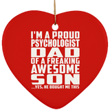 Proud Psychologist Dad Of Awesome Son - Heart Ornament