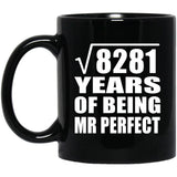 91st Anniversary Square Root of 8281 Years of Mr Perfect - 11oz Coffee Mug Black