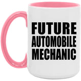 Future Automobile Mechanic - 15oz Accent Mug Pink