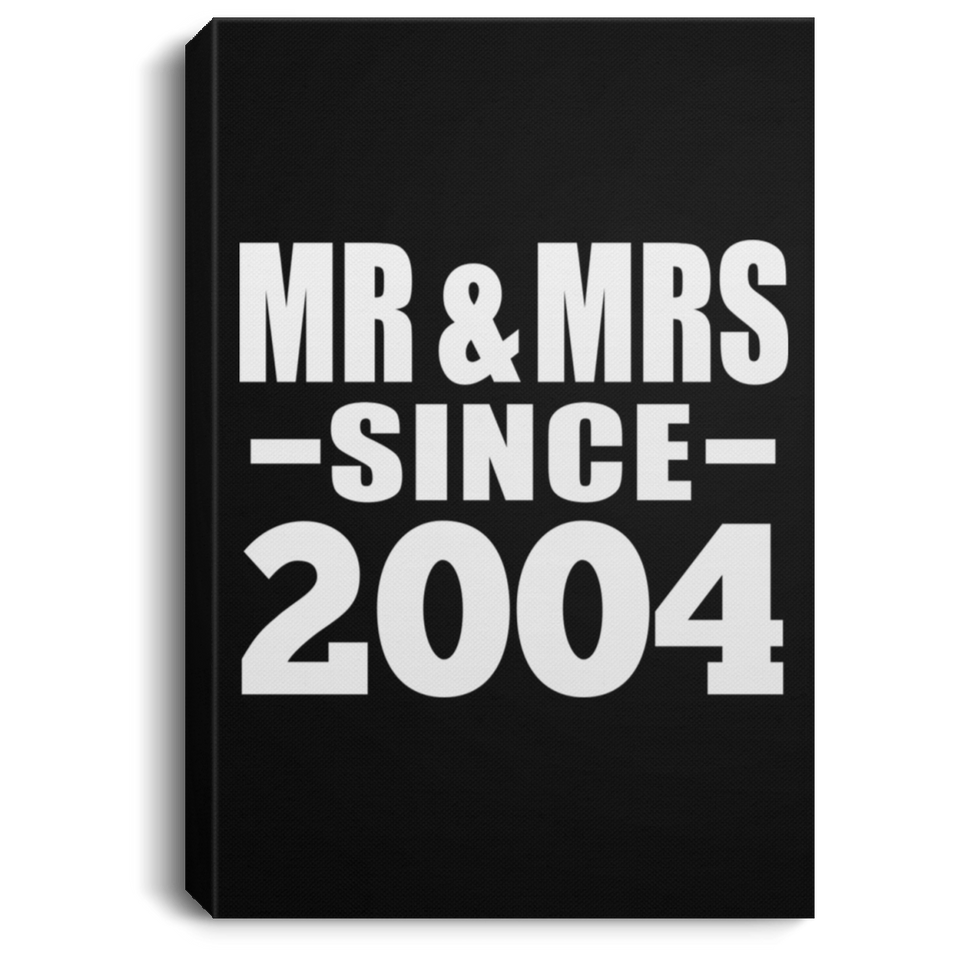 20th Anniversary Mr & Mrs Since 2004 - Canvas Portrait