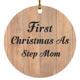 First Christmas As Step Mom - Circle Ornament C