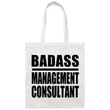 Badass Management Consultant - Tote Bag White