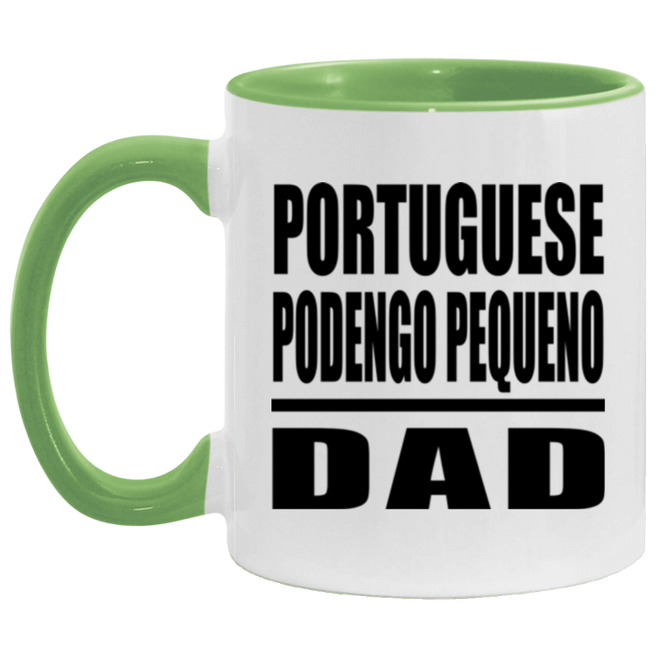 Portuguese Podengo Pequeno Dad - 11oz Accent Mug Green