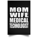 Mom Wife Medical Technologist - Poster Portrait