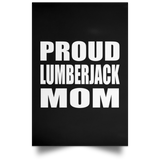 Proud Lumberjack Mom - Poster Portrait