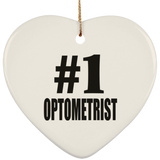 Number One #1 Optometrist - Heart Ornament