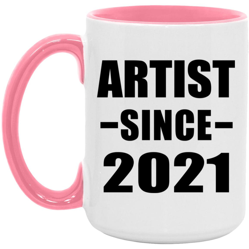 Artist Since 2021 - 15oz Accent Mug Pink