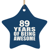 89th Birthday 89 Years Of Being Awesome - Star Ornament