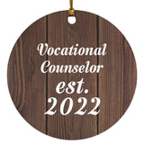 Vocational Counselor Established Est. 2022 - Circle Ornament D