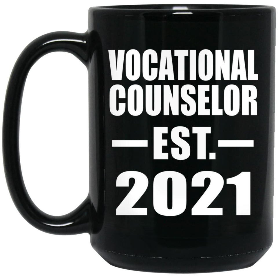Vocational Counselor Established EST. 2021 - 15oz Coffee Mug Black