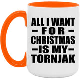 All I Want For Christmas Is My Tornjak - 15oz Accent Mug Orange