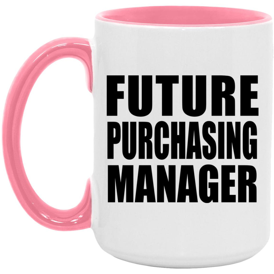 Future Purchasing Manager - 15oz Accent Mug Pink