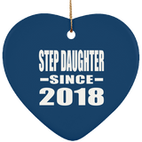 Step Daughter Since 2018 - Heart Ornament