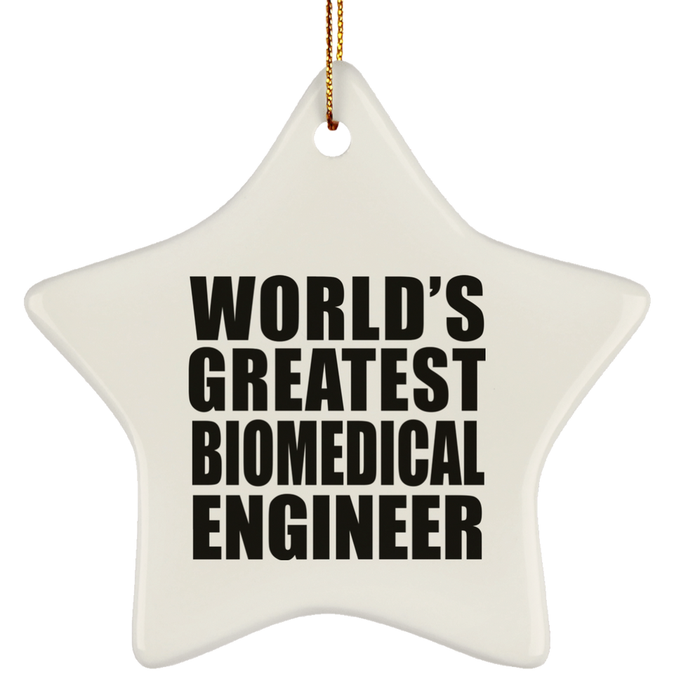 World's Greatest Biomedical Engineer - Star Ornament