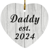 Daddy Established Est. 2024 - Heart Ornament F