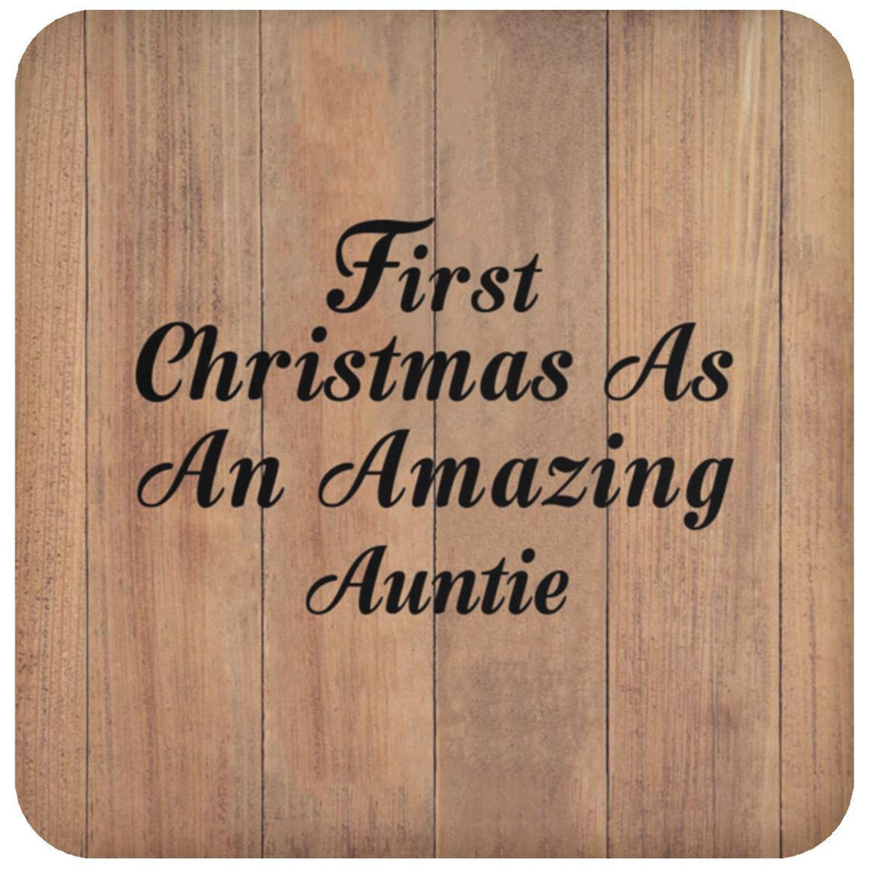 First Christmas As An Amazing Auntie - Drink Coaster C