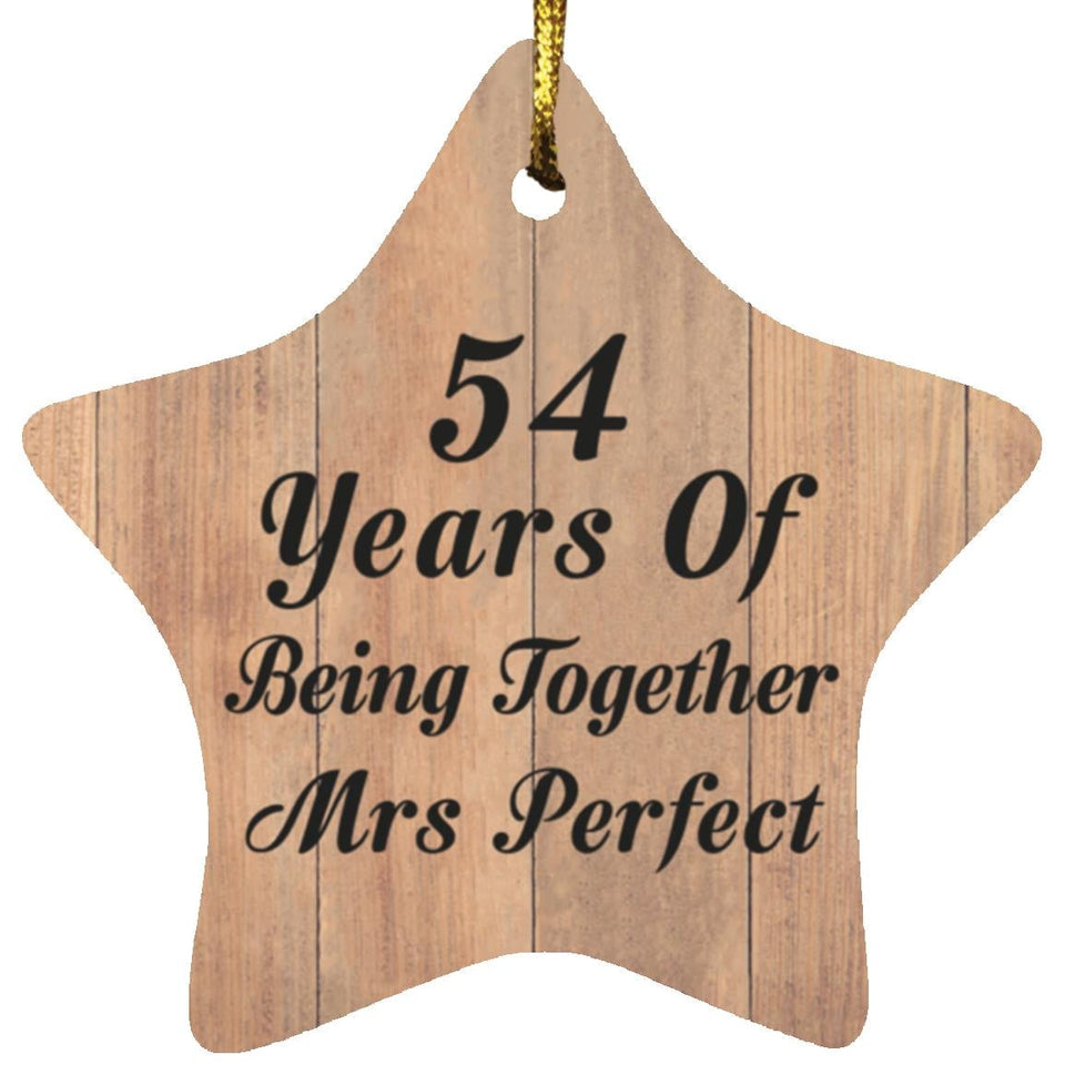 54th Anniversary 54 Years Of Being Mrs Perfect - Star Ornament C