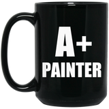 A+ Painter - 15oz Coffee Mug Black