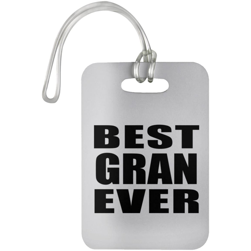 Best Gran Ever - Luggage Bag Tag