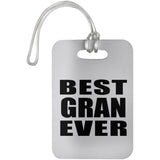 Best Gran Ever - Luggage Bag Tag
