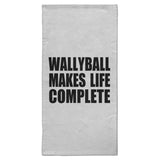 Wallyball Makes Life Complete - Hand Towel