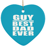 Guy Best Dad Ever - Heart Ornament
