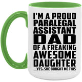 Proud Paralegal Assistant Dad Of Awesome Daughter - 15oz Accent Mug Green